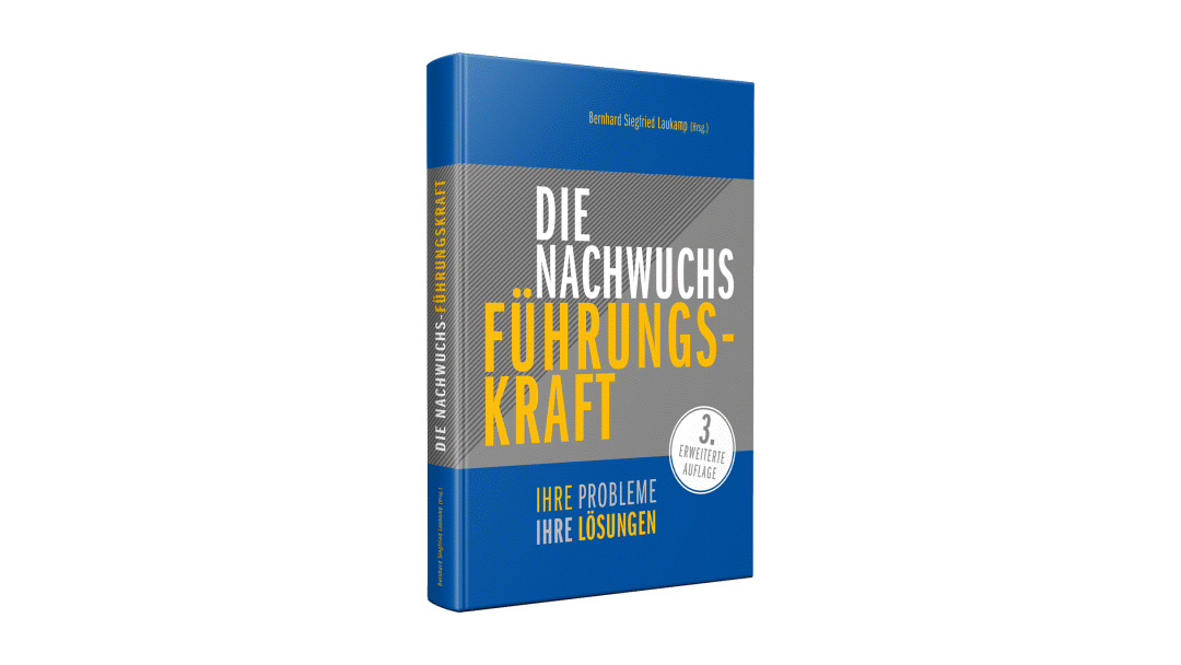 Titelfoto „Die Nachwuchs-Führungskraft - ihre Probleme - ihre Lösungen”
